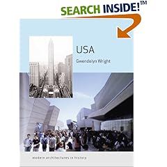 USA: Modern Architectures in History (Reaktion Books - Modern Architectures in History)