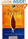 Spiritual Writing: From Inspiration To Publication