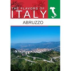 Flavors Of Italy Abruzzo