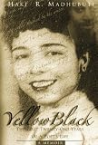 YellowBlack: The First Twenty-One Years of a Poets Life