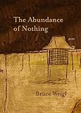 The abundance of nothing : poems