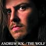 The Wolf ~ Andrew W.K.