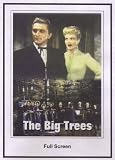 The Big Trees 1952