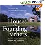Houses of the Founding Fathers