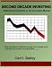 Second Decade Investing ...... Retirement Certainty in an... em Livros relacionados com o nome: 51rlMp-LrKL._SL75_