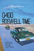 Click to Download Free Kindle Book -> 0400 Roswell Time