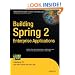 Building Spring 2 Enterprise Applications