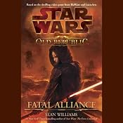 Star Wars: The Old Republic: Fatal Alliance | [Sean Williams]