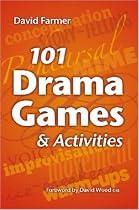 101 Drama Games and Activities