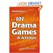 101 Drama Games and Activities