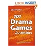 101 Drama Games and Activities