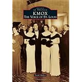 kmox the voice of st louis images of america