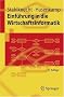 Einf�hrung in die Wirtschaftsinformatik (Springer-Lehrbuch)