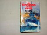 The Blooding of the Guns:  Alexander Fullerton