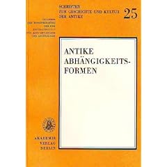 Antike Abh�ngigkeitsformen in den griechischen Gebieten ohne Polisstruktur und den r�mischen Provinzen. Actes du Colloque sur l'Esclavage, I�na, 29 septembre - 2 octobre 1981.