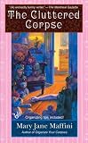 The Cluttered Corpse (A Charlotte Adams Mystery)