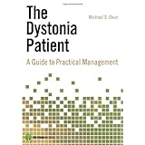 The Dystonia Patient: A Guide to Practical Management