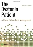 The Dystonia Patient: A Guide to Practical Management