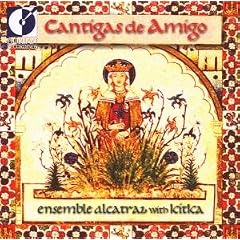 Cantigas de Amigo (Songs for a Friend)