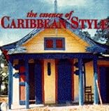 The essence of Caribbean style