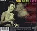 Sid Dead Live