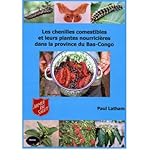 Les chenilles comestibles et leurs plantes nourricières dans la province du Bas-Congo
