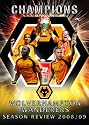 Wolverhampton Wanderers 2008/2009 Season Review [DVD]