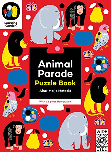 Animal Parade: Puzzle Book - With a 6 piece floor puzzle! (Learning Garden)