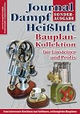 Bauplan-Kollektion für Einsteiger und Profis: Sonderausgabe das Journal Dampf & Heißluft