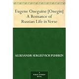 Eugene Oneguine [Onegin] A Romance of Russian Life in Verse