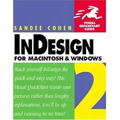 Indesign 2 for Macintosh and Windows: Visual QuickStart Guide (Visual QuickStart Guides)