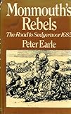 Monmouth's rebels : the road to Sedgemoor, 1685