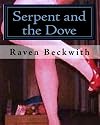 Serpent and the Dove: X-rated letters from my cross dressing Ex.. Who still believes he is MArylin Monroe reincarnated (Volume 2)