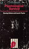Psychological survival : the experience of long-term imprisonment