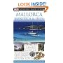Mallorca, Menorca and Ibiza (EYEWITNESS TRAVEL GUIDE)