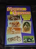 MOTOR CYCLING BRITAIN'S GOLDEN YEARS.