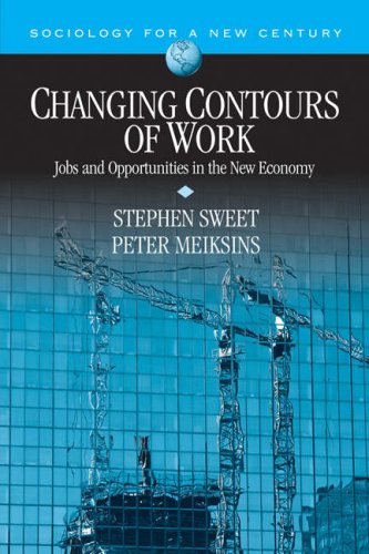 Changing Contours of Work: Jobs and Opportunities in the New Economy