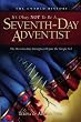 It's Ok Not to be a Seventh-Day Adventist