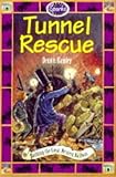 Tunnel rescue