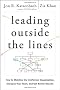 Leading Outside the Lines: How to Mobilize the Informal Organization, Energize Your Team, and Get Better Results
