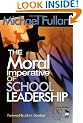 The Moral Imperative of School Leadership