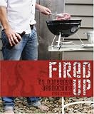 Books : Fired Up: No Nonsense Barbecuing