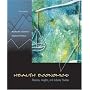 Health Economics: Theories, Insights, and Industry Studies with Economic Applications Card