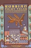 Russian Fairy Tales (Pantheon Fairy Tale and Folklore Library)
