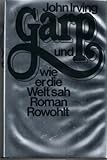 Garp und wie er die Welt sah-