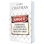 Anger: Handling a Powerful Emotion in a Healthy Way