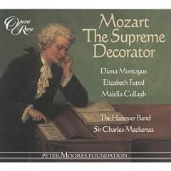 Mozart - The Supreme Decorator (Arien von Wolfgang Amadeus Mozart und Johann Christian Bach)