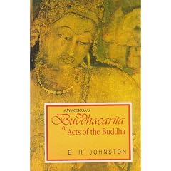 Asvaghosa's Buddhacarita or Acts of The Buddha