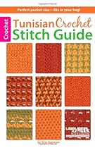 Tunisian Crochet Stitch Guide Tunisian Crochet Stitch Guide
