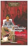 Ladavann, une orchid�e sauvage : journal d'une jeune fille handicap�e sous les Khmers rouges